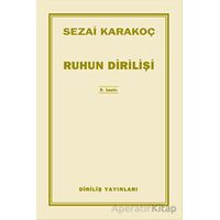 Ruhun Dirilişi - Sezai Karakoç - Diriliş Yayınları