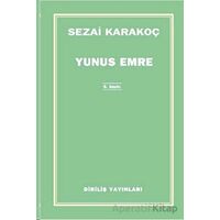 Yunus Emre - Sezai Karakoç - Diriliş Yayınları