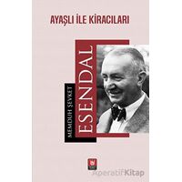 Ayaşlı İle Kiracıları - Memduh Şevket Esendal - Tedev Yayınları