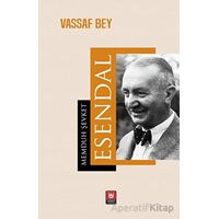 Vassaf Bey - Memduh Şevket Esendal - Tedev Yayınları