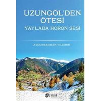 Uzungölden Ötesi Yaylada Horon Sesi - Abdurrahman Yıldırım - Scala Yayıncılık