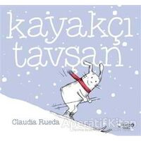Kayakçı Tavşan - Claudia Rueda - Redhouse Kidz Yayınları
