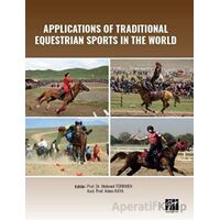 Applications of Traditional Equestrian Sports in the World - Mehmet Türkmen - Gazi Kitabevi