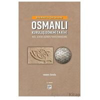 Onomastik Çerçevede Osmanlı Kuruluş Dönemi Tarihi - Vatan Özgül - Gazi Kitabevi