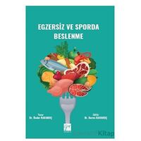 Egzersiz ve Sporda Beslenme - Önder Karakoç - Gazi Kitabevi
