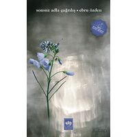 Sonsuz Adla Çağrılış - Ebru Özden - Ötüken Neşriyat