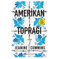 Amerikan Toprağı - Jeanine Cummins - Epsilon Yayınevi