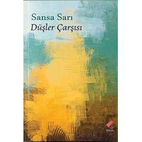 Düşler Çarşısı - Sansa Sarı - Klaros Yayınları