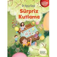 Sürpriz Kutlama - Ayça Kaya - Doğan Kitap