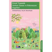Kırsal Yaşamda Serbest Zaman ve Rekreasyon Engelleri - Ekrem Boyalı - Dorlion Yayınları