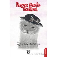 Bayan Pawin Kedileri - Öykü Naz Kırıkoğlu - Dorlion Yayınları