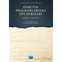 1869dan Günümüze Öğretim Programlarında Din Dersleri - Tercan Yıldırım - Nobel Akademik Yayıncılık