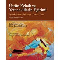 Üstün Zekalı Ve Yeteneklilerin Eğitimi / Education Of The Gifted And Talented