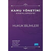 Kamu Yönetimi Ansiklopedisi - Hukuk Bilimleri - Kolektif - Nobel Akademik Yayıncılık