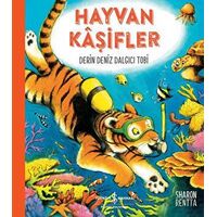 Hayvan Kaşifler – Derin Deniz Dalgıcı Tobi - Sharon Rentta - İş Bankası Kültür Yayınları