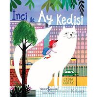 İnci İle Ay Kedisi - Lydia Corry - İş Bankası Kültür Yayınları