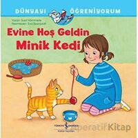 Evine Hoş Geldin Minik Kedi - Susa Hammerle - İş Bankası Kültür Yayınları