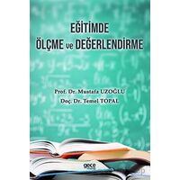 Eğitimde Ölçme ve Değerlendirme - Mustafa Uzoğlu - Gece Kitaplığı