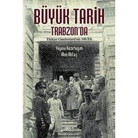 Büyük Tarih Trabzonda - Akın Aktaş - Gece Kitaplığı