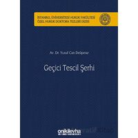 Geçici Tescil Şerhi - Yusuf Can Delipınar - On İki Levha Yayınları