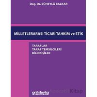 Milletlerarası Ticari Tahkim ve Etik - Süheyla Balkar - On İki Levha Yayınları