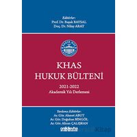 KHAS Hukuk Bülteni 2021-2022 Akademik Yılı Derlemesi - Kolektif - On İki Levha Yayınları