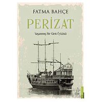 Perizat - Fatma Bahçe - Destek Yayınları