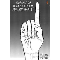 Kuran’da Tevazu, Erdem, Adalet, Barış - Yüksel Yılmaz - Cinius Yayınları