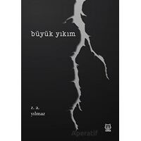 Büyük Yıkım - Zeynel Abidin Yılmaz - Luna Yayınları