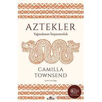 Aztekler - Camilla Townsend - Kronik Kitap