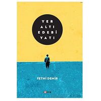 Yeraltı Edebiyatı - Fethi Demir - Kopernik Kitap