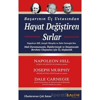 Başarının Üç Ustasından Hayat Değiştiren Sırlar - Napoleon Hill - Salon Yayınları