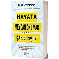 Hayata Meydan Okumak İçin Çak Bi Beşlik! - Mel Robbins - Parola Yayınları