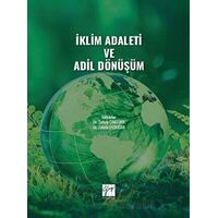 İklim Adaleti ve Adil Dönüşüm - Safure Cantürk - Gazi Kitabevi