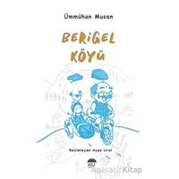 Berigel Köyü - Ümmühan Musan - Şule Yayınları
