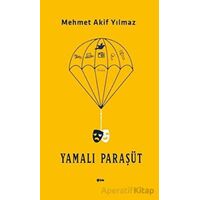 Yamalı Paraşüt - Mehmet Akif Yılmaz - Şule Yayınları