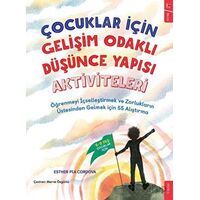 Çocuklar İçin Gelişim Odaklı Düşünce Yapısı Aktiviteleri - Esther Pia Cordova - Sola Kidz