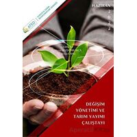 Değişim Yönetimi ve Tarım Çalıştayı - Merve Bozdemir Akçil - Atlas Akademi