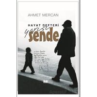 Hayat Defteri Yarısı Sende - Ahmet Mercan - Siyer Yayınları
