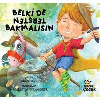 Belki de Tersten Bakmalısın - Gizem Bulut - Mecaz Çocuk