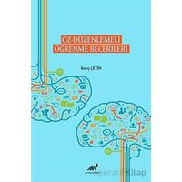 Öz - Düzenlemeli Öğrenme Becerileri - Barış Çetin - Paradigma Akademi Yayınları
