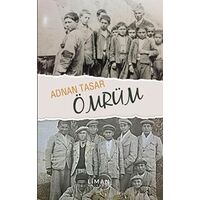 Ömrüm - Adnan Taşar - Liman Yayınevi