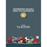 Multidisipliner Yaklaşımla Güncel Spor Araştırmaları - 2 - Ferhat Güder - Gazi Kitabevi