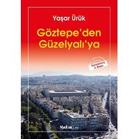 Göztepe’den Güzelyalı’ya - Yaşar Ürük - Yakın Kitabevi