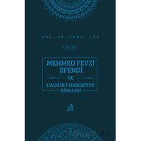 Mehmed Fevzi Efendi ve Hadaik-i Hamidiyye Risalesi - Kemal Göz - Fecr Yayınları