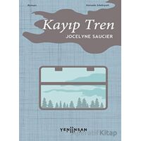 Kayıp Tren - Jocelyne Saucer - Yeni İnsan Yayınevi