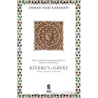 İbnül-Arabide İbareden İşarete İşari ve Gai Yorum: Kitabul-Gayat