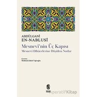 Mesnevinin Üç Kapısı - Abdülgani en-Nablusi - İnsan Yayınları