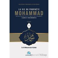 La Vie du Prophete Mohammad - Ali Mohammad Al-Sallabi - Asalet Yayınları