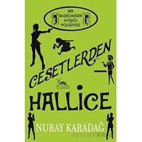 Cesetlerden Hallice - Nuray Karadağ - Sarmal Kitabevi